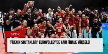 'Filenin Sultanları' Eurovolley'de yarı finale yükseldi